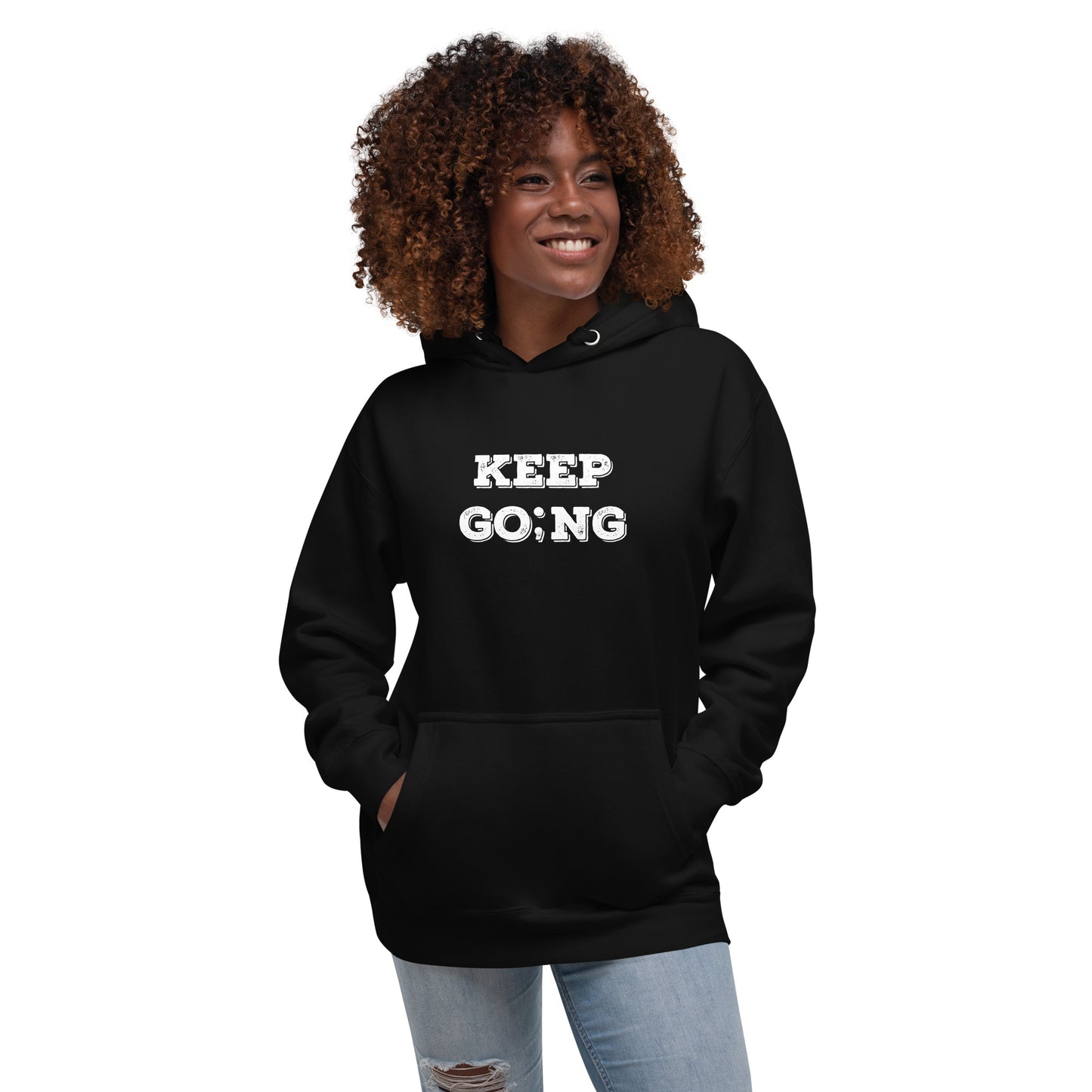 Unisex Keep Go;ng Hoodie